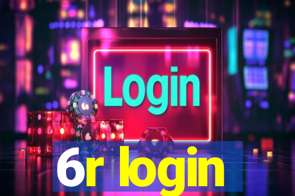 6r login